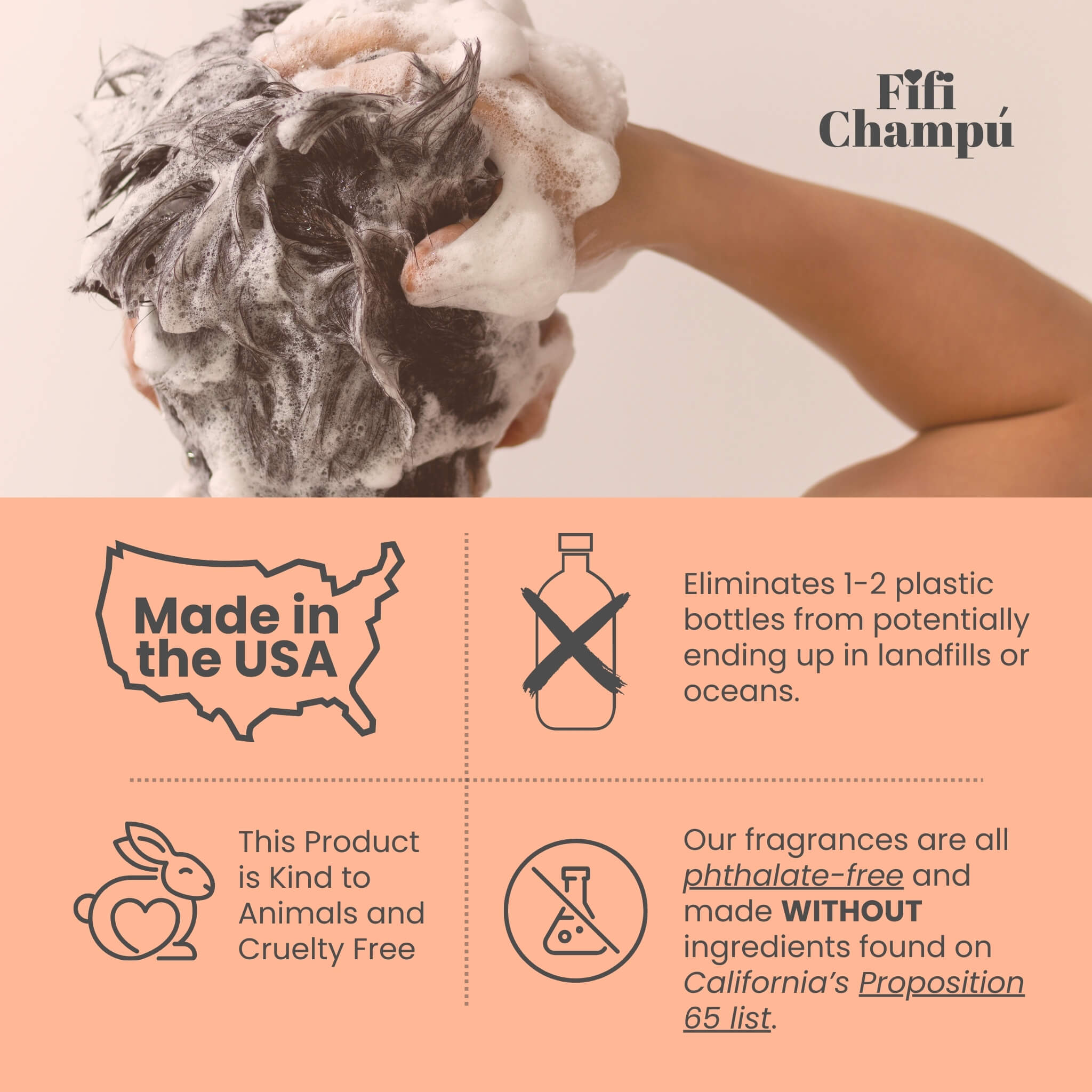 Person washing hair with Fifi Champú cruelty-free shampoo, highlighting Made in the USA, phthalate-free formula, and eco-friendly packaging that eliminates 1-2 plastic bottles from landfills or oceans.