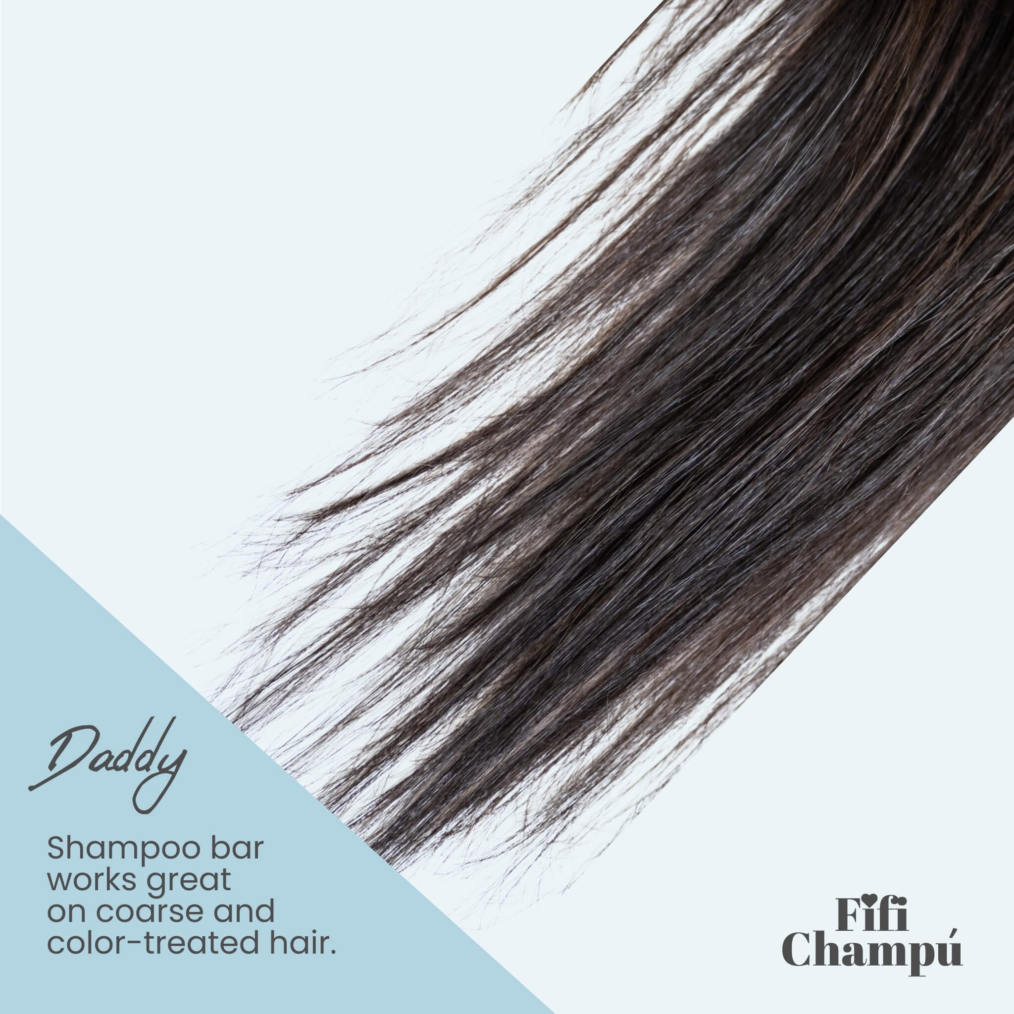 Close-up of smooth, dark hair showcasing Fifi Champú Daddy shampoo bar, ideal for coarse and color-treated hair, cruelty-free and eco-friendly.